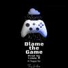 Limzy M - Blame The Game (feat. Trappy Tee)