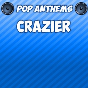 Crazier (Originally Performed By Taylor Swift)