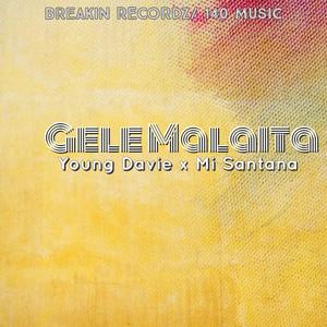 Gele Malaita (feat. Mi Santana)