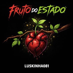 Fruto do Estado