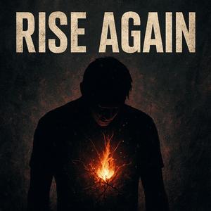 Rise Again
