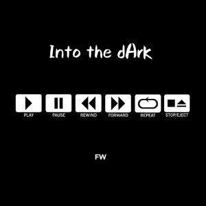 Into the dArk
