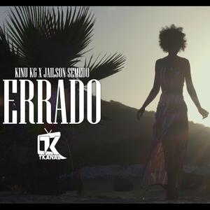Errado (feat. Jailson Semedo)