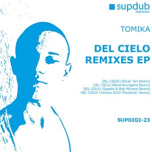 Del Cielo (Oliver Ton Remix)