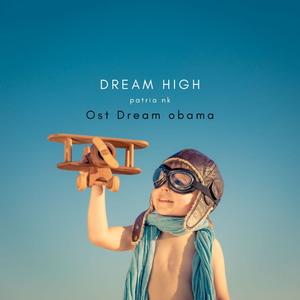 Dream High (OST Dream Obama)