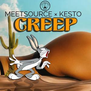 Creep (feat. Kesto)