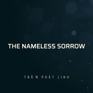 The Nameless Sorrow