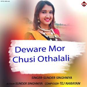 Deware Mor Chusi Othalali