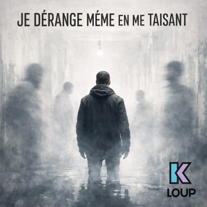 Je dérange même en me taisant