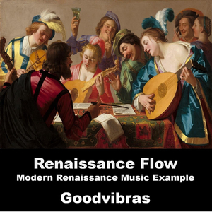 Renaissance Flow - Modern Renaissance Music Example
