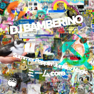 Summer Poppin' Junkiez Magic ミームcore