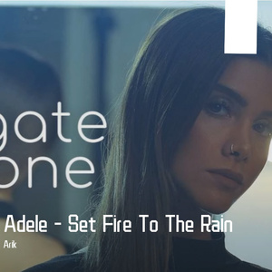 Set Fire To The Rain（Arik remix）