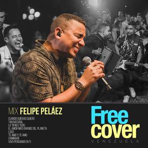 Felipe Peláez (Mix En Vivo)