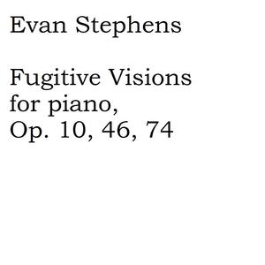 Fugitive Vision Op. 46, No. 3