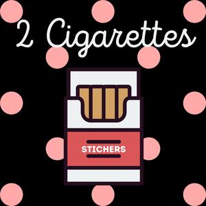 2 Cigarettes
