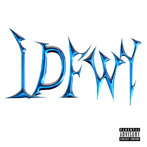 IDFWY (feat. GIZMO)