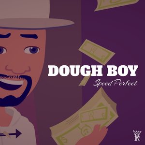 Dough Boy (Speed Perfect)