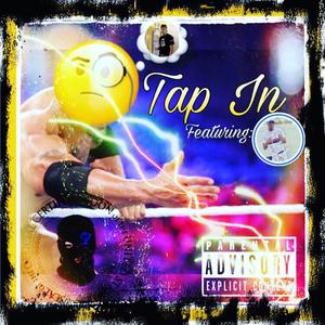 Tap in (feat. Tk Mafioso)