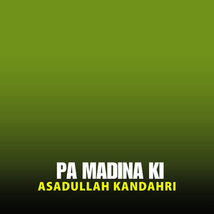 PA MADINA KI