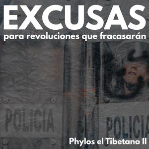 Excusas para revoluciones que fracasarán