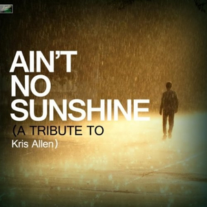 Ain't No Sunshine (American Idol Studio Version)