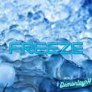 Freeze