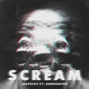 SCREAM (feat. RNBHunter)