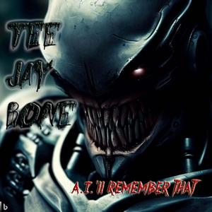 A.I.'ll Remember That