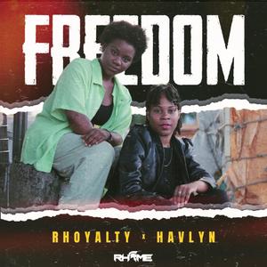 FREEDOM (feat. Rhoyalty)