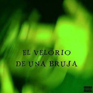 El Velorio De Una Bruja (Rip Eipih Freestyle)