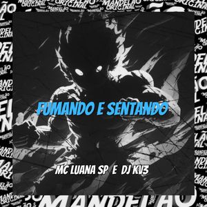 Fumando e Sentando