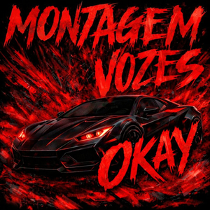 Montagem Vozes Okay