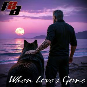 When Love´s Gone