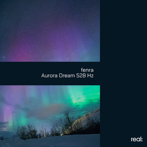 Aurora Dream 528 Hz