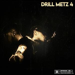 Drill Metz 4 (feat. Dyez)