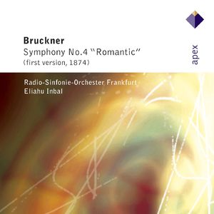 Symphony No. 4 in E-Flat Major "Romantic":I. Bewegt, nicht zu schnell