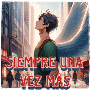 Siempre una vez más