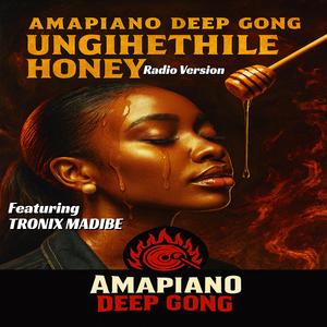 Ungihethile Honey (Radio Edit)