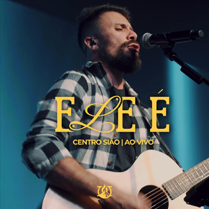 Ele É (Ao Vivo)