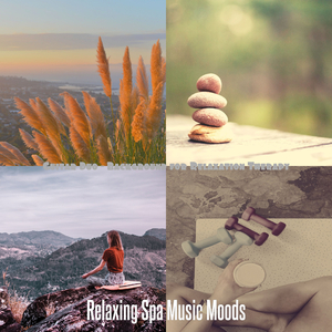 Outstanding Moods for Spa Days