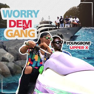 Worry Dem Gang