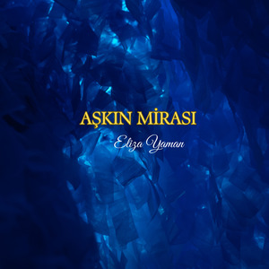 Aşkın Mirası