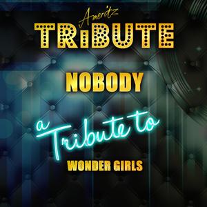 Nobody (A Tribute to Wonder Girls)