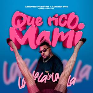 QUE RICO MAMI (LA-LA) (Cuban Version)