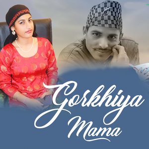Gorkhiya Mama