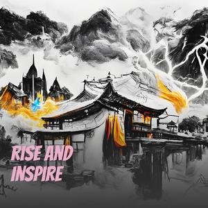 Rise and Inspire