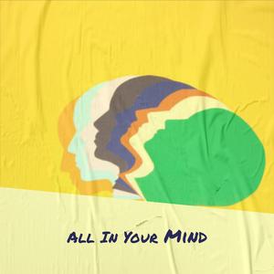All In Your Mind