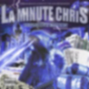 La Minute Chris 10