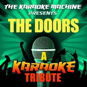 L.A. Woman (The Doors Karaoke Tribute)