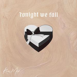 Tonight We Fall